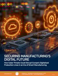 New KnowBe4 Report Reveals Critical Cyber Vulnerabilities Threatening Europe’s Digital Manufacturing Sector